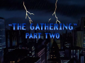 The Gathering Part Two Title.png