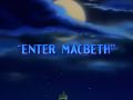 Enter Macbeth Title.png