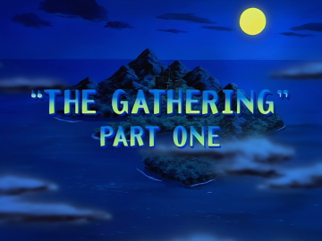 The Gathering Part One Title.png